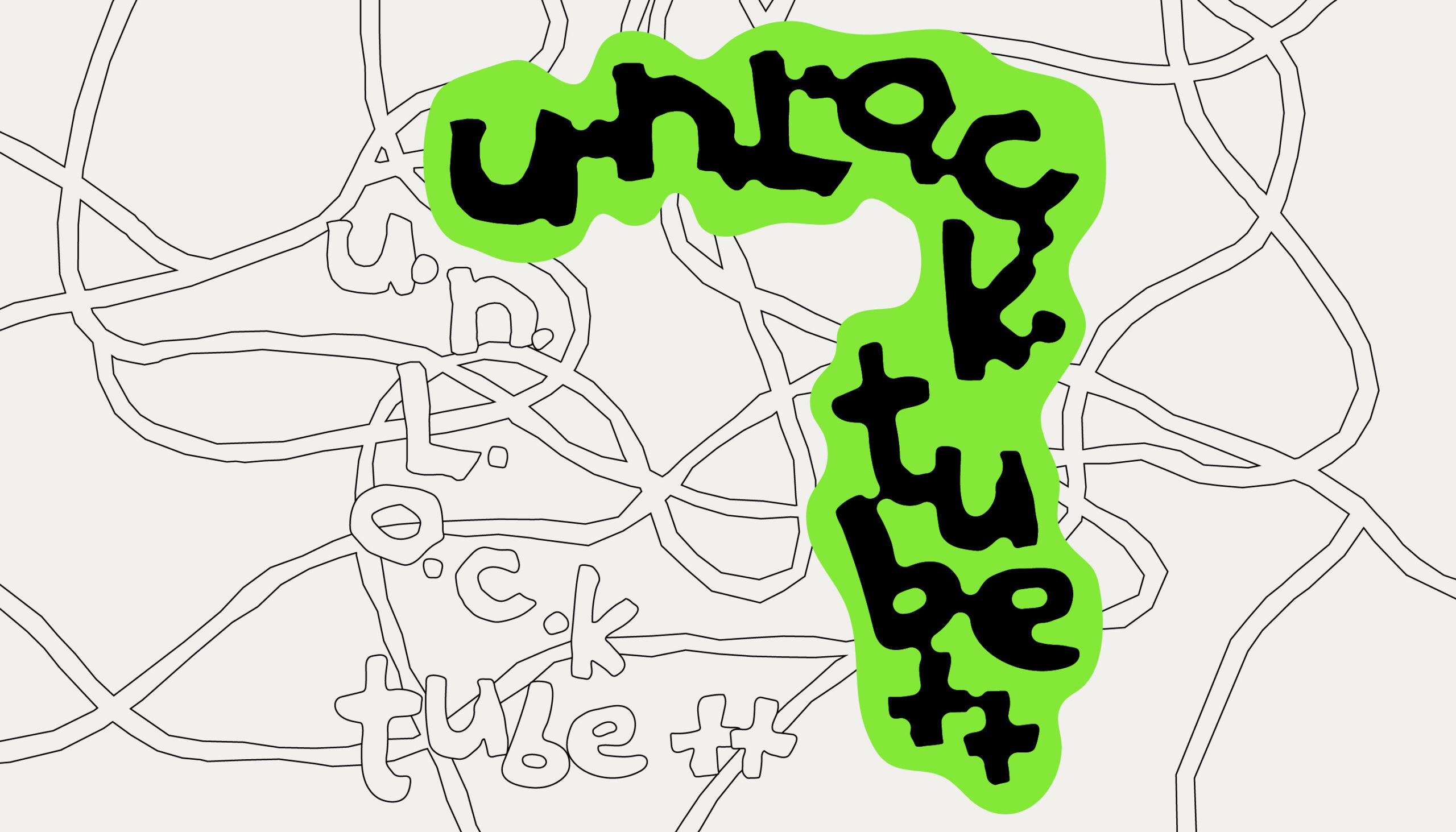 WHAT CAFE EXHIBITION vol.47：WHAT CAFE×椿昇 特別合同キュレーション展「u.n.l.o.c.k. tube++」