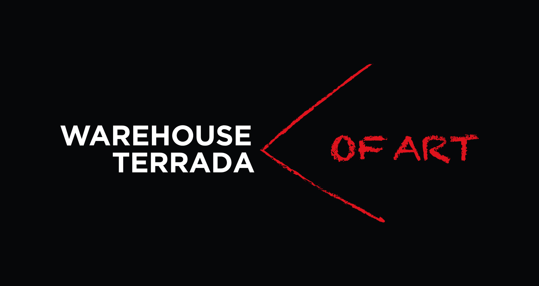 WAREHOUSE OF ART TERRADA