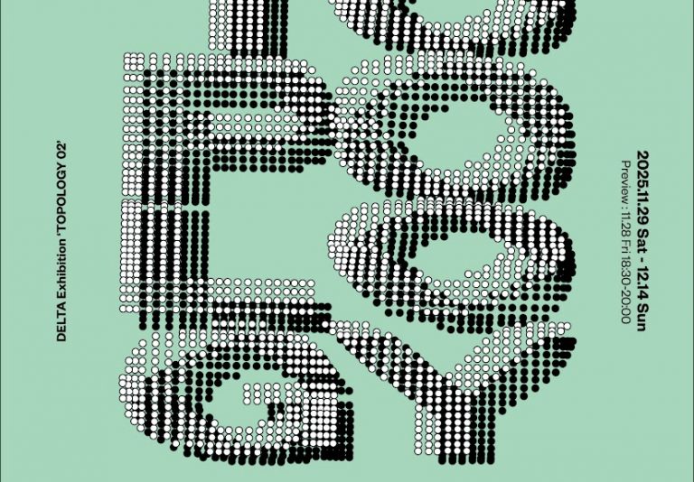 WHAT CAFE × DELTA “TOPOLOGY 02”