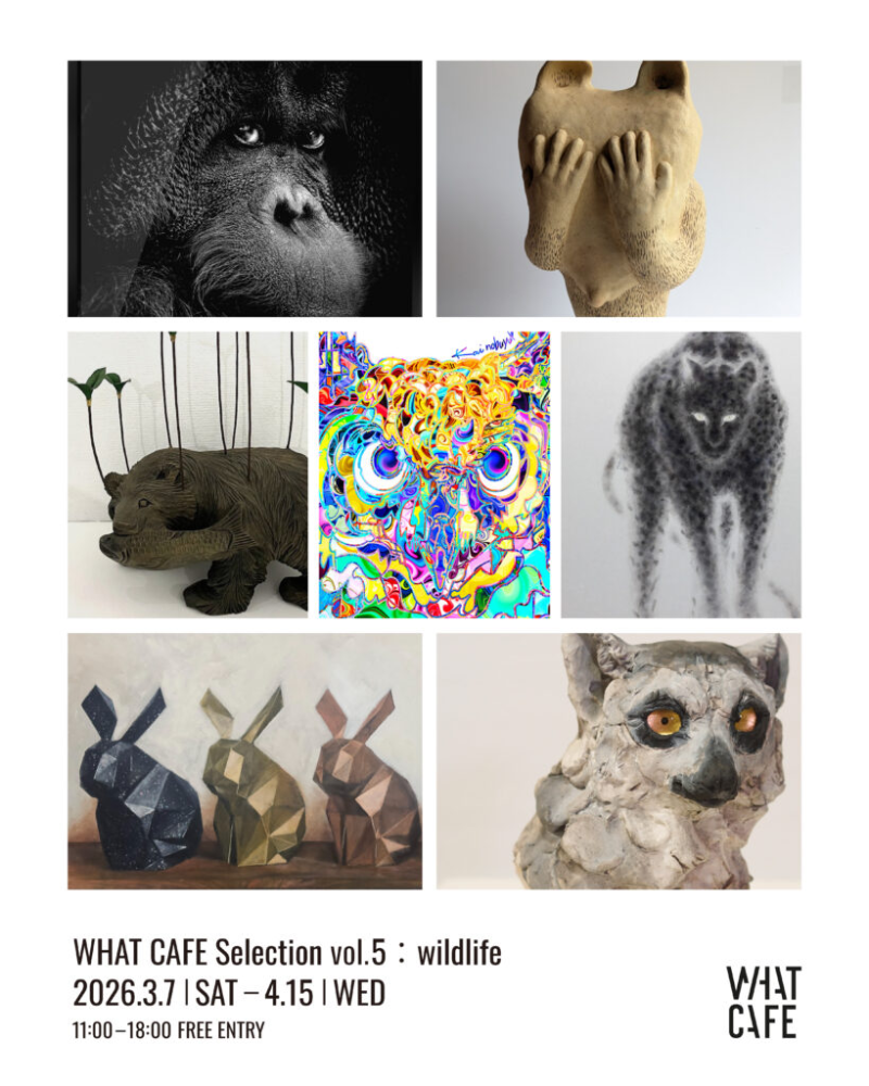 【WHAT CAFE】WHAT CAFE Selection vol. 5 -wildlife-