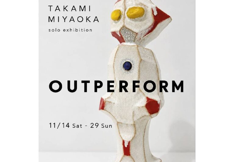 宮岡貴泉個展「OUTPERFORM」